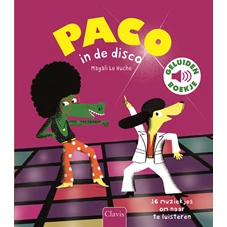 Le-Huche-Geluidenboek-Paco-in-de-disco