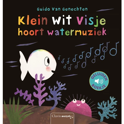 Van-Genechten-Klein-Wit-visje-hoort-watermuziek