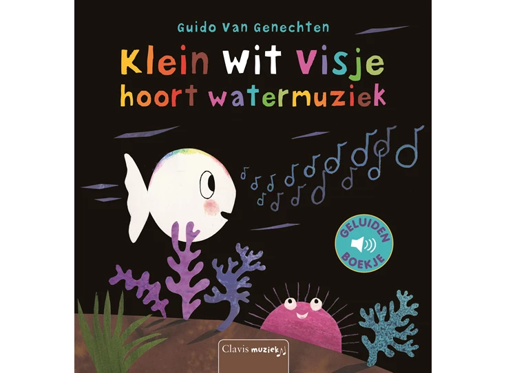 Van-Genechten-Klein-Wit-visje-hoort-watermuziek