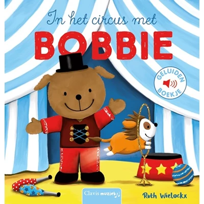 Wielockx-In-het-circus-met-Bobbie